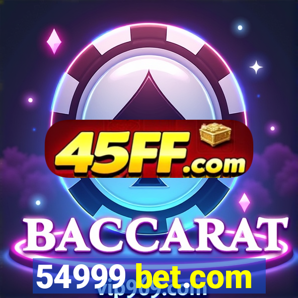 54999 bet.com